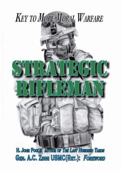 Paperback Strategic Rifleman: Key to More Moral Warfare Book