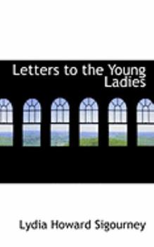 Paperback Letters to the Young Ladies Book