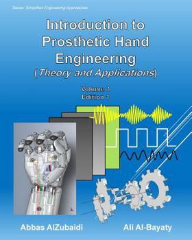 Paperback Introduction to Prosthetic Hand Engineering (Theory and Applications) Book