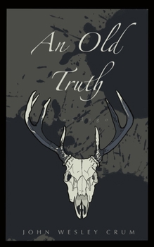 Paperback An Old Truth: Wendigo Book
