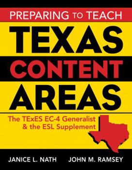 Paperback Preparing to Teach Texas Content Areas: The TExES EC-4 Generalist and the ESL Supplement Book