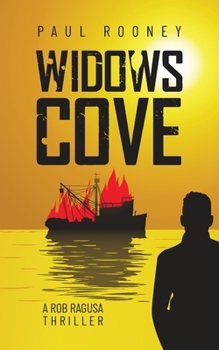 Paperback Widows Cove: A Rob Ragusa Thriller Book