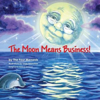 Paperback The Moon Means Business Book