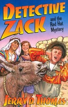 Detective Zack and the Red Hat Mystery (Detective Zack, 3) - Book #3 of the Detective Zack