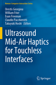 Paperback Ultrasound Mid-Air Haptics for Touchless Interfaces Book