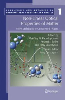 Paperback Non-Linear Optical Properties of Matter: From Molecules to Condensed Phases Book