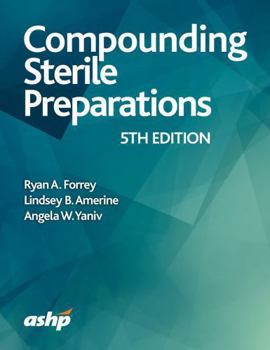 Paperback Compounding Sterile Preparations Book