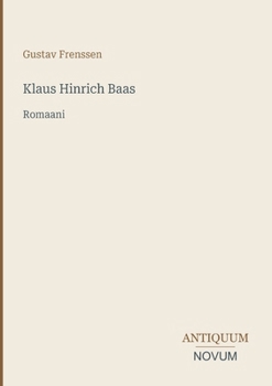 Klaus Hinrich Baas: Romaani (Finnish Edition)