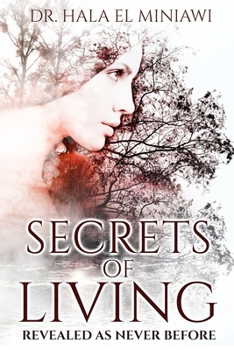 Paperback Secrets Of Living: Revealed As Never Before Book