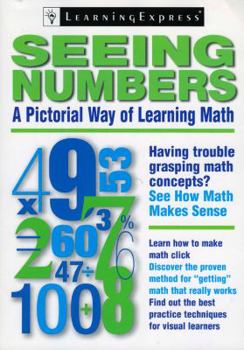 Paperback Seeing Numbers: A Pictoral Way of Learning Math Book