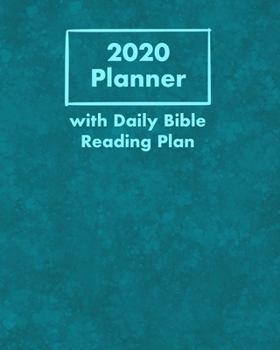 2020 Planner with Daily Bible Reading Plan: Hand-Designed Calendar with Bible Verses, Writing Prompts for Notes and Prayer Requests with Teal Cover