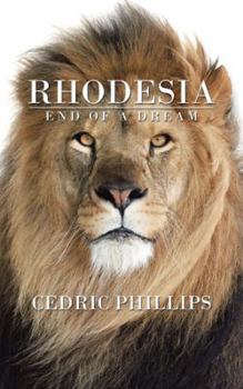 Paperback Rhodesia: End of a Dream Book