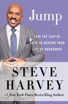 Hardcover Jump: Take the Leap of Faith to Achieve Your Life of Abundance Book