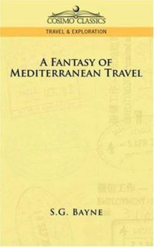 Paperback A Fantasy of Mediterranean Travel Book