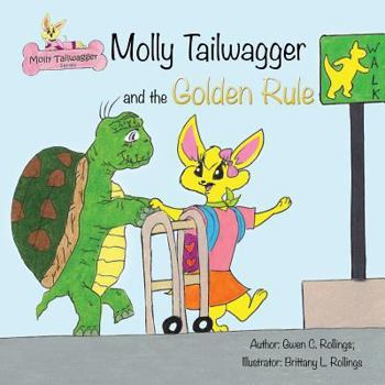 Paperback Molly Tailwagger and the Golden Rule Book