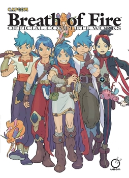 Hardcover Breath of Fire: Official Complete Works Hardcover Book