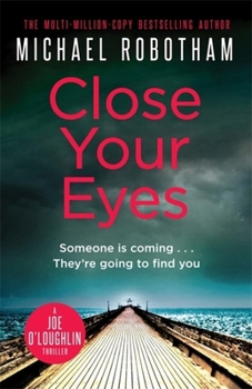 Close Your Eyes - Book #8 of the Joseph O'Loughlin