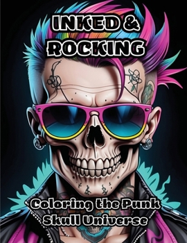 Inked & Rocking: Coloring the Punk Skull Universe
