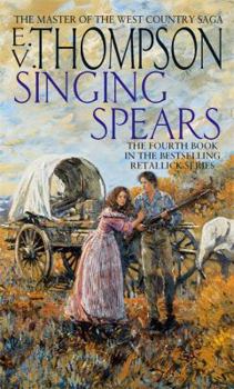 Singing Spears - Book #4 of the Retallick Saga