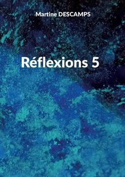 Paperback Réflexions 5 (French Edition) [French] Book