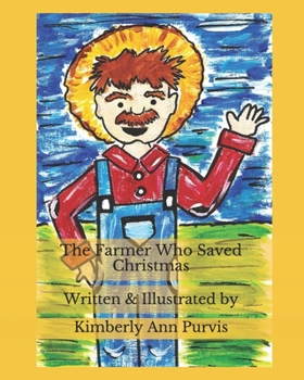 Paperback The Farmer Who Saved Christmas Book