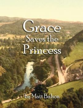 Paperback Grace Saves the Princess Book