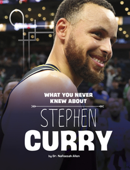 Paperback What You Never Knew about Stephen Curry Book