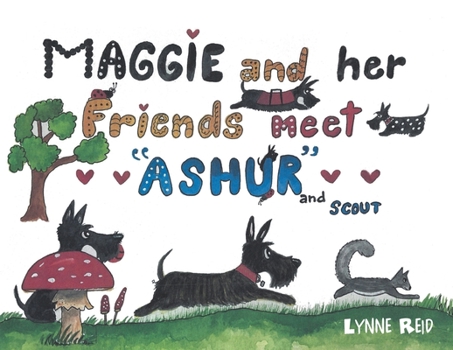 Paperback Maggie and Her Friends Meet "Ashur" and Scout Book