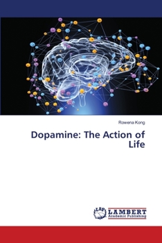 Paperback Dopamine: The Action of Life Book