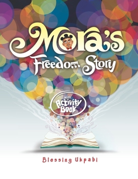 Paperback Mora's Freedom Story Book