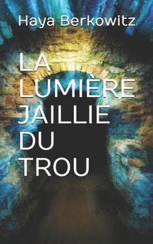 LA LUMIÈRE JAILLIE DU TROU: La vie de Juda fils de Jacob (French Edition)