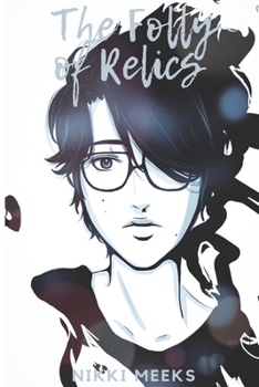 Paperback The Folly of Relics Book