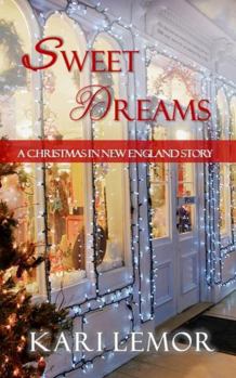 Paperback Sweet Dreams: A Christmas in New England story (Storms of New England) Book