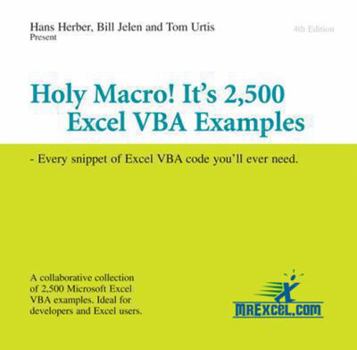 CD-ROM Holy Macro! It's 2,500 Excel VBA Examples: Every Snippet of Excel VBA Code You'll Ever Need Book