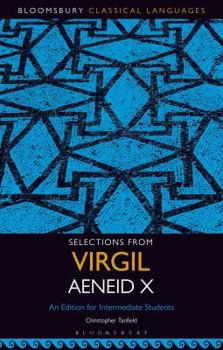 Paperback Selections from Virgil Aeneid X: An Edition for Intermediate Students Book