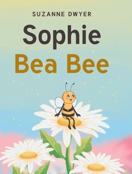 Hardcover Sophie Bea Bee Book
