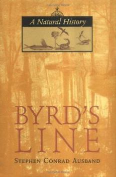 Paperback Byrd's Line: A Natural History Book