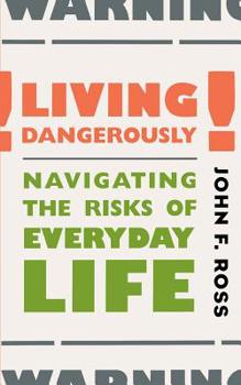 Paperback Living Dangerously Book