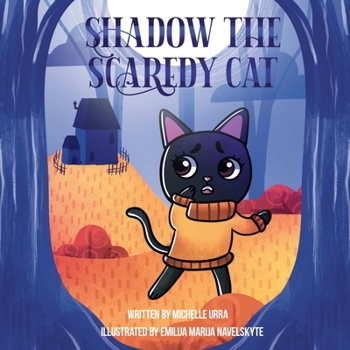 Paperback Shadow the Scaredy Cat Book