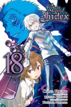  18 - Book #18 of the A Certain Magical Index (manga)