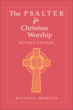 Paperback The Psalter for Christian Worship, Revised Edition Book