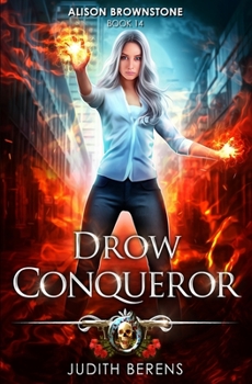 Paperback Drow Conqueror: An Urban Fantasy Action Adventure Book