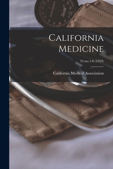 Paperback California Medicine; 91: no.1-6 (1959) Book