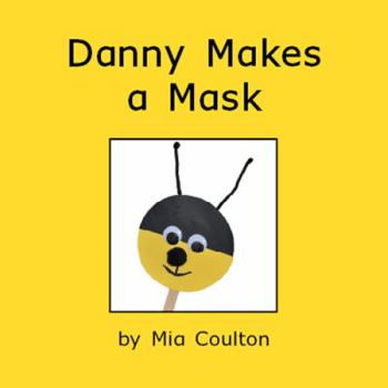 Paperback Danny makes a mask Book