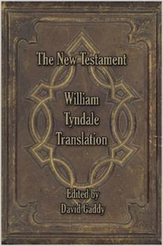 Paperback The William Tyndale New Testament Book