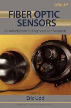 Paperback Fiber Optic Sensors: An Introduction for Engineers and Scientists Book