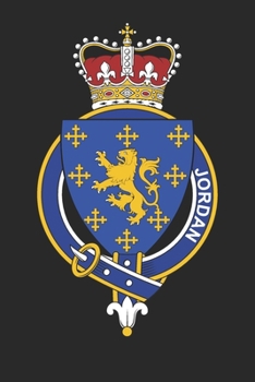 Paperback Jordan: Jordan Coat of Arms and Family Crest Notebook Journal (6 x 9 - 100 pages) Book