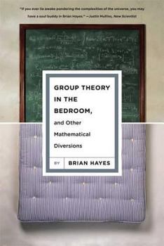 Paperback Group Theory in the Bedroom, and Other Mathematical Diversions Book
