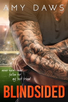 Paperback Blindsided: A Best Friends to Lovers Standalone Book