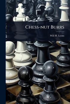Paperback Chess-nut Burrs Book